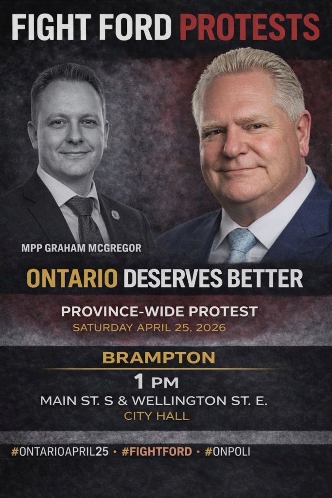 Poster for the location "1 PM - Brampton - Main St S & Wellington St E - City Hall" MPP Graham McGregor