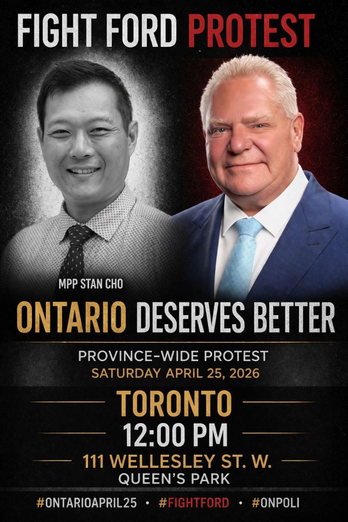 Poster for the location "12 PM - Toronto - 111 Wellesley St W - Queen's Park" MPP Stan Cho