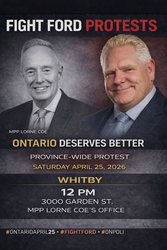 Poster for the location "12 PM - Whitby - 3000 Garden St - MPP Lorne Coe's Office"