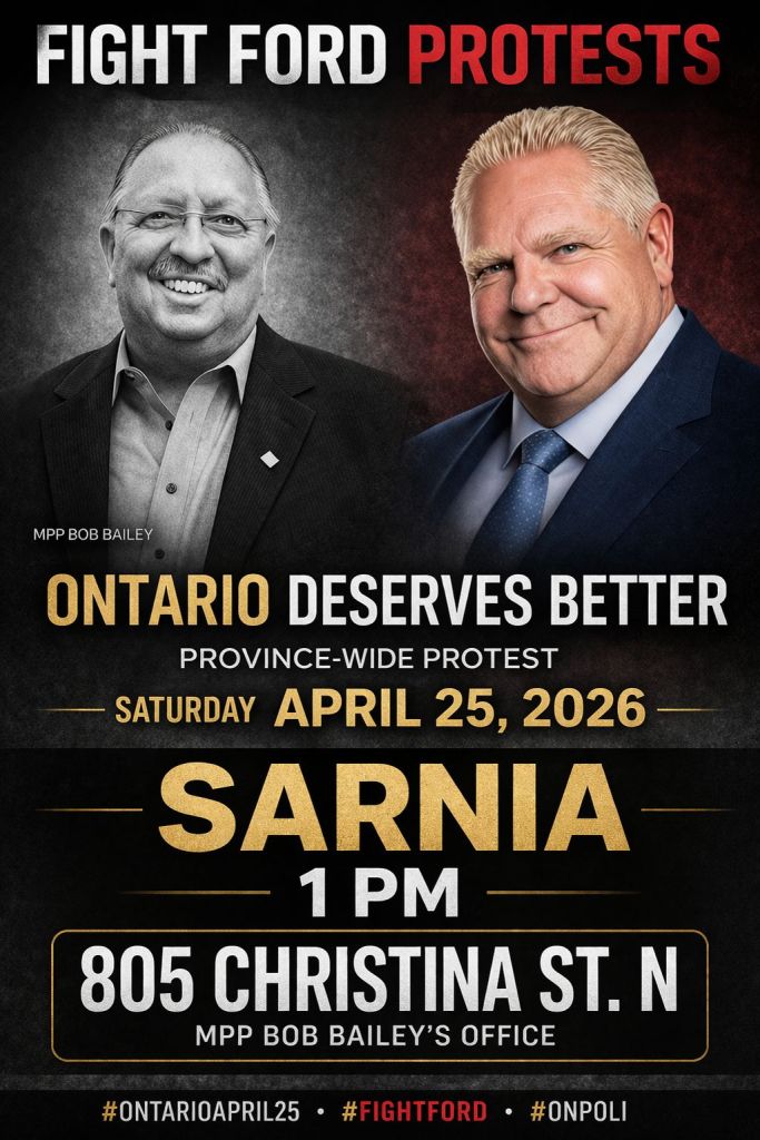 Poster for the location "1 PM - Sarnia - 805 Christina St N - MPP Bob Bailey's Office"