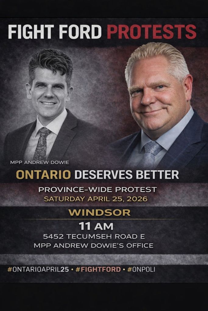 Poster for the location "11 AM - Windsor - 5452 Tecumseh Rd E - MPP Andrew Dowie's Office"