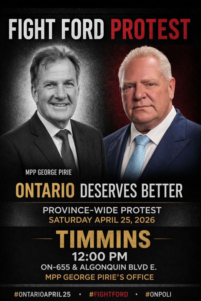 Poster for the location "12 PM - Timmins - ON-655 & Algonquin Blvd E - MPP George Pirie's Office"