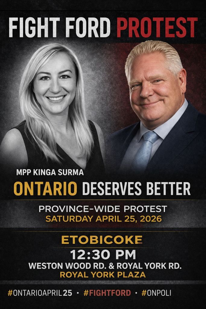 Poster for the location "12:30 PM - Etobicoke - Weston Wood Rd & Royal York Rd - End of Doug Ford's Street"