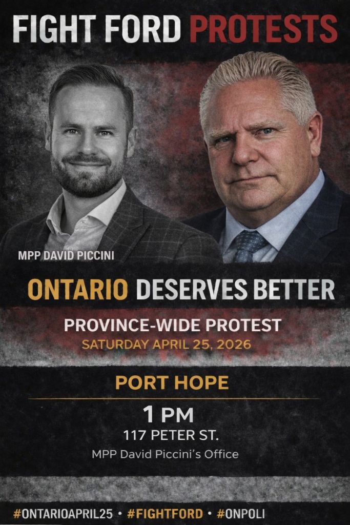 Poster for the location "1 PM - Port Hope - 117 Peter St - MPP David Piccini's Office"